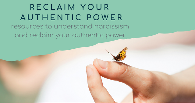 Text reads "reclaim your authentic power. Resources to understand narcissism and reclaim your authentic power" on pale green background. Underneath is a photo of a thumb and forefinger together in a mudra with a small orange-brown butterfly on the thumb.